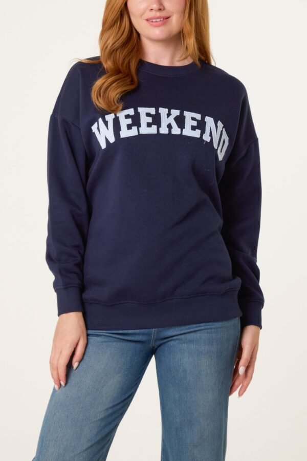 2026/08/1000472851.jpg Weekend Slogan Sweatshirt